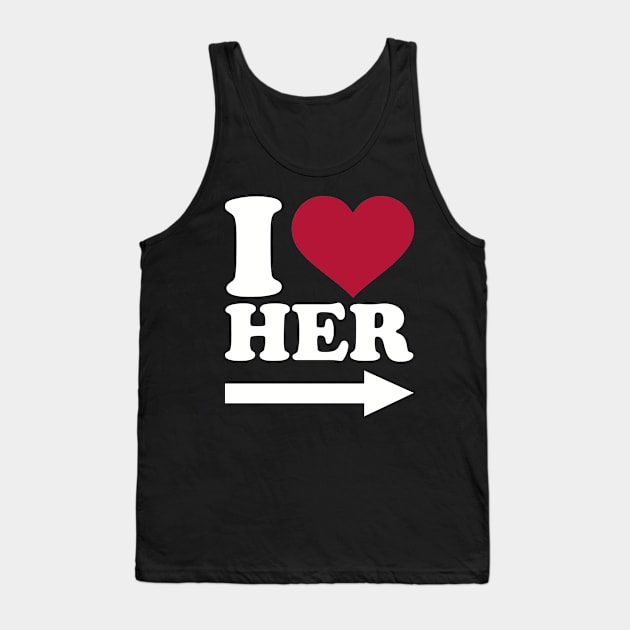 I love her Tank Top by Designzz